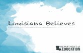 2 Louisiana Believes Objective: The Department is providing districts increased support in preparation for the 14-15 school year. As districts plan for.