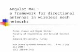 Angular MAC: a framework for directional antennas in wireless mesh networks Erdem Ulukan and Özgür Gürbüz Faculty of Engineering and Natural Sciences,