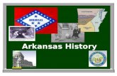 Arkansas History.  Time, Continuity and Change  People, Places and Environments  Production, Distribution and Consumption  Power, Authority and Governance.