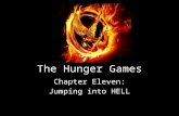 The Hunger Games Chapter Eleven: Jumping into HELL.