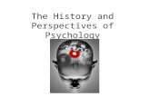 The History and Perspectives of Psychology. Psychology What does it mean? Inner sensations- mental processes Observable behavior.