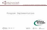 Program Implementation MM.DD.YY. To comply with the OHSA and regulations To demonstrate management's commitment to health and safety To show employees.