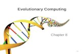 26 Evolutionary Computing Chapter 8. / 26 Chapter 8: Parameter Control Motivation Parameter setting –Tuning –Control Examples Where to apply parameter.