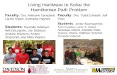 Living Hardware to Solve the Hamiltonian Path Problem Faculty: Drs. Malcolm Campbell, Laurie Heyer, Karmella Haynes Students: Oyinade Adefuye, Will DeLoache,