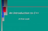 An Introduction to C++ A First Look. void Functions #include #include void main( ) { cout