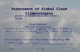 Sep 2007DACH 20071 Assessment of Global Cloud Climatologies Claudia Stubenrauch + GEWEX cloud assessment group (S. Ackerman, R. Eastman, A. Evan, A. Heidinger,