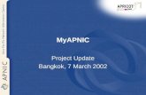 MyAPNIC Project Update Bangkok, 7 March 2002. Overview Project objective Project history What’s new in MyAPNIC prototype v.2 5 service area Demo What.