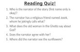 Reading Quiz! 1.Who is the narrator of the story (first name only is okay)? 2.The narrator has a religious friend named Josek, whom he jokingly calls what?