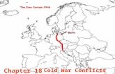 Chapter 18 Cold War Conflicts. Objectives: To examine the problems of the growing threat of communism. To help students recognize the fear of Communism.