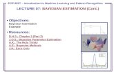 ECE 8443 – Pattern Recognition ECE 8527 – Introduction to Machine Learning and Pattern Recognition LECTURE 07: BAYESIAN ESTIMATION (Cont.) Objectives: