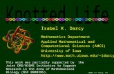 Isabel K. Darcy Mathematics Department Applied Mathematical and Computational Sciences (AMCS) University of Iowa idarcy ©2008.