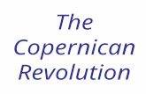 The Copernican Revolution. Ptolemaic model was not seriously challenged until the 15th century during the Renaissance.