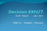 Draft Report - June 2013 OEWG-33 – Bangkok, Thailand.