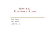 Econ 522 Economics of Law Dan Quint Fall 2009 Lecture 16.