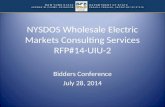 NYSDOS Wholesale Electric Markets Consulting Services RFP#14-UIU-2 Bidders Conference July 28, 2014.