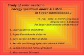 Study of solar neutrino energy spectrum above 4.5 MeV in Super-Kamiokande-I 1, Solar Neutrino Oscillation 2, Super-Kamiokande detector 3, Data set for.