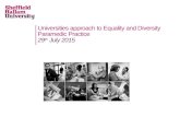 Universities approach to Equality and Diversity Paramedic Practice 29 th July 2015.