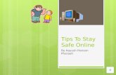 Tips To Stay Safe Online By Aayush Hanson Pharaoh.