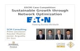 GSCMI Case Competition: Sustainable Growth through Network Optimization SCM Consulting Peter Jacobson Raudel Medina Javier Arguello Jin Guo.