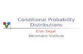 Conditional Probability Distributions Eran Segal Weizmann Institute.