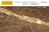 Sian Gold Project – Ghana BRIEF SUMMARY June 2009.