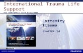 International Trauma Life Support for Emergency Care Providers CHAPTER seventh edition Extremity Trauma 14.