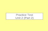 Practice Test Unit 2 (Part 2). 1 If x 2 – 6x + 8 = 0 and y = x + 3, then what are the possible values of y ? x 2 – 6x + 8 = 0 (x – 2)(x – 4) = 0 x – 2.