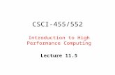 CSCI-455/552 Introduction to High Performance Computing Lecture 11.5.