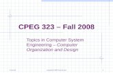 2015-12-4\cpeg323-08F\Topic0.ppt1 CPEG 323 – Fall 2008 Topics in Computer System Engineering – Computer Organization and Design.
