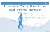 Riemann Zeta Function and Prime Number Theorem Korea Science Academy 08-047 Park, Min Jae.