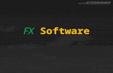 FX Software. WHY? Why FX Software Because companies need a disciplined platform to account for and monitor the daily, weekly, and monthly actions that.