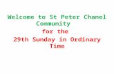 Welcome to St Peter Chanel Community for the 29th Sunday in Ordinary Time.