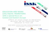 Effects of social origin on educational decisions and the transitions from education to first job Lachezar Nyagolov :Institute for the Study of Societies.