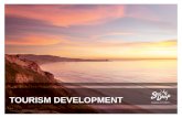 TOURISM DEVELOPMENT. Major Events: Tourism Development Strategy Goals 1.Reach new audiences, especially international 2.Build shoulder season travel 3.Stimulate.