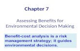 Assessing Benefits for Environmental Decision Making Chapter 7.
