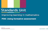 Improving learning in mathematics PD6: Using formative assessment.