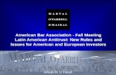 Alfredo M. O´Farrell American Bar Association - Fall Meeting Latin American Antitrust: New Rules and Issues for American and European Investors.