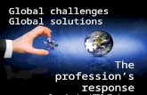 Global challenges Global solutions The profession’s response Greg Lewin, WCEC Chairman.