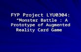 FYP Project LYU0304: “Monster Battle”: A Prototype of Augmented Reality Card Game.