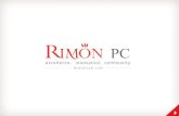 RIMON 1 Rimon combines the close-knit collaboration and agility of a high-end boutique law firm, with the comprehensive multidisciplinary and global reach.
