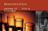 Biostatistics Lecture 12 5/11 & 5/12/2015. Ch 10 – Hypothesis Testing.
