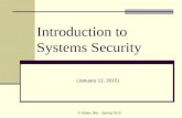 Introduction to Systems Security (January 12, 2015) © Abdou Illia – Spring 2015.