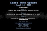 Space News Update - March 18, 2013 - In the News Story 1: Story 1: ExoMars: ESA and Roscosmos set for Mars missions Story 2: Story 2: New Curiosity 'Safe.