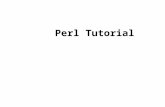 Perl Tutorial. Why PERL ??? Practical extraction and report language Similar to shell script but lot easier and more powerful Easy availablity All details.