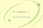 AP Chapter 7 Covalent Bonding Lewis Structures A Lewis structure shows the distribution of outer (valence) electrons in an atom, molecule, or polyatomic.