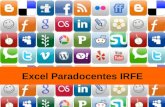 Excel Paradocentes IRFE. Generalidades de Excel INTRODUCCIÓN.