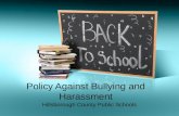 Policy Against Bullying and Harassment Hillsborough County Public Schools.