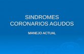 SINDROMES CORONARIOS AGUDOS MANEJO ACTUAL. Dr. Juan A. Cotorás2 SCA  IAM CON SDST  IAM SIN SDST/ ANGINA INESTABLE.