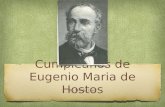 Cumpleaños de Eugenio Maria de Hostos By: Whitley Leach.