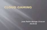 Jose Pablo Monge Chacon A53516.  Historia  Introduccion  Estado Actual  Problemas en el cloud gaming  Soluciones a esos problemas  Futuro  Conclusiones.